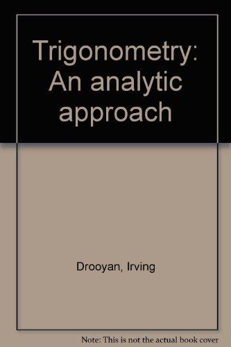 Book Trigonometry: An Analytic Approach free