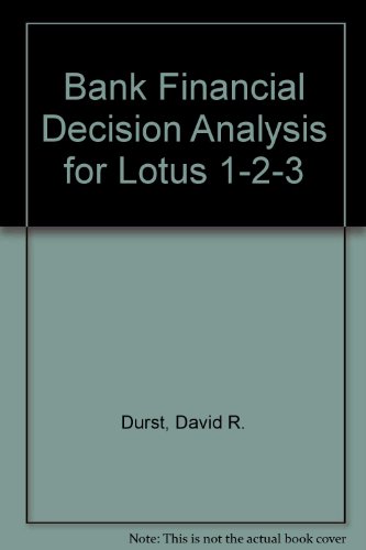 Book Bank Financial Decision Analysis for Lotus 1-2-3/Book and Disk free
