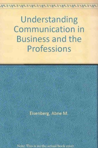 Book Understanding Communication in Business and the Professions free
