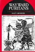 Book Wayward Puritans: A Study in the Sociology of Deviance (Deviance & Criminology Series) free