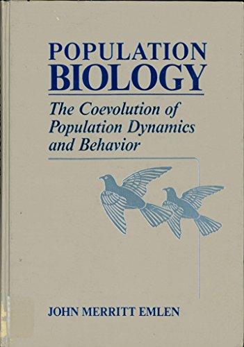 Book Population Biology: The Coevolution of Population Dynamics and Behavior free