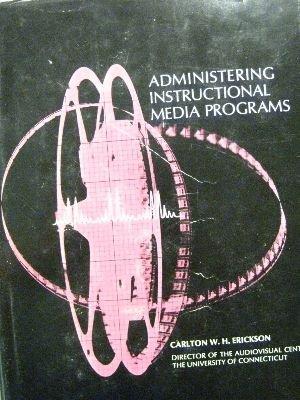 Book Administering Instructional Media Programs free