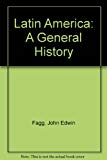 Book Latin America: A General History free