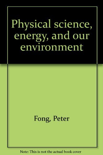 Book Physical Science, Energy, And Our Environment free