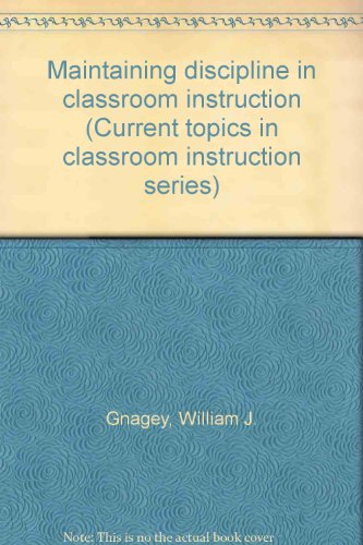 Book Maintaining Discipline In Classroom Instruction free