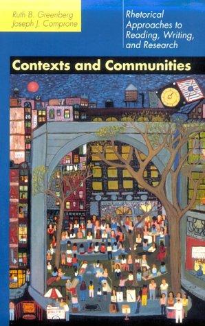 Book Contexts and Communities: Rhetorical Approaches to Reading, Writing and Research free