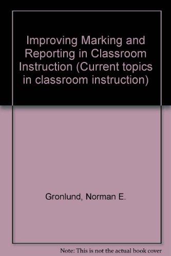 Book Improving Marking and Reporting in Classroom Instruction free