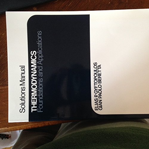 Book Solutions Manual Thermodynamics Foundations and Applications free