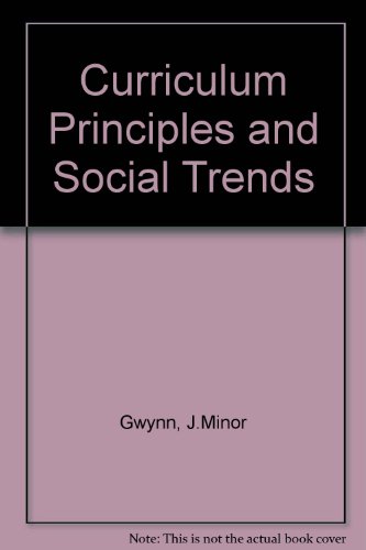 Book Curriculum Principles And Social Trends free
