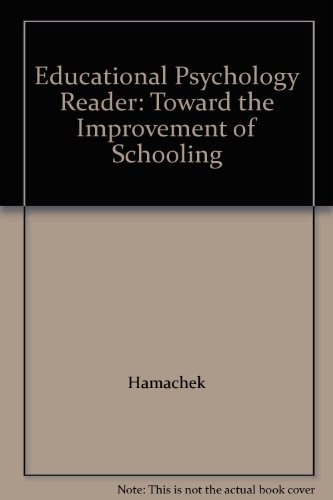 Book Educational Psychology Reader: Toward The Improvement Of Schooling free