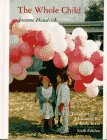 Book The Whole Child: Developmental Education for the Early Years (6th Edition) free