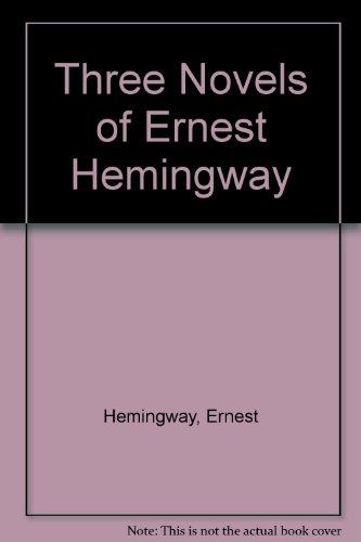 Book Three Novels of Ernest Hemingway free
