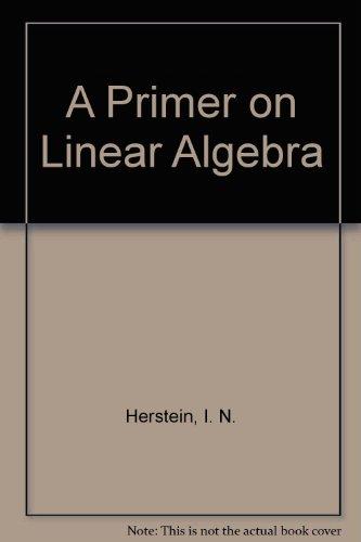 Book A Primer on Linear Algebra free