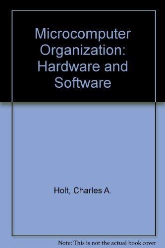Book Microcomputer Organization: Hardware and Software free