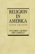 Book Religion in America: An Historical Account of the Development of American Religious Life free