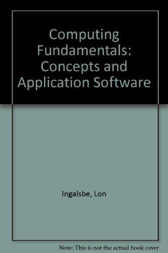 Book Computing Fundamentals: Concepts And Application Software free