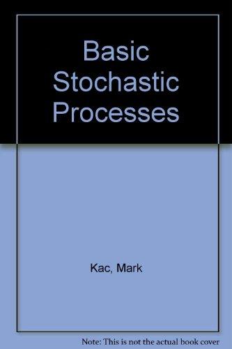 Book Basic Stochastic Processes: The Mark Kac Lectures free