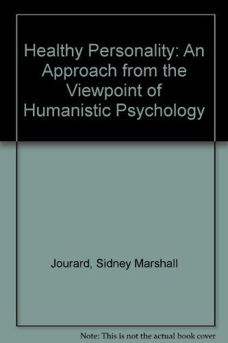 Book Healthy personality;: An approach from the viewpoint of humanistic psychology free