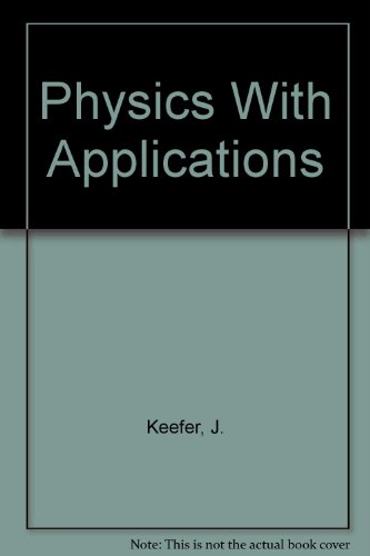 Book Physics With Applications free