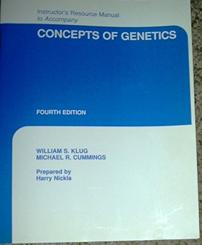 Book Instructor's Resource Manual To Accompany Concepts Of Genetics free