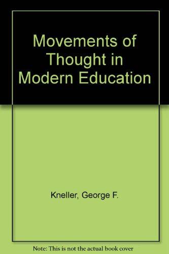 Book Movements Of Thought In Modern Education free