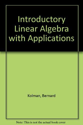 Book Introductory Linear Algebra, with Applications free
