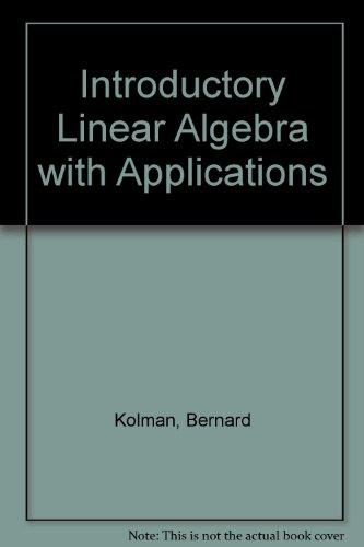 Book Introductory Linear Algebra With Applications free