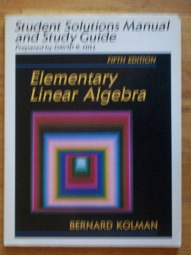 Book Elementary Linear Algebra: Student Solutions Manual And Study Guide free