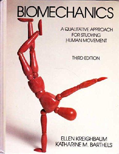Book Biomechanics: A Qualitative Approach for Studying Human Movement free