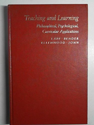 Book Teaching and learning: Philosophical, psychological, curricular applications free