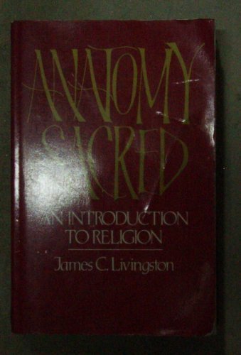 Book Anatomy of the Sacred: An Introduction to Religion free