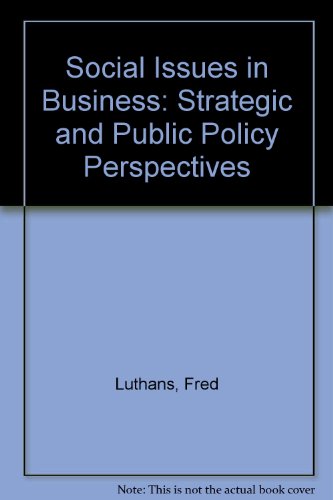 Book Social Issues In Business: Strategic And Public Policy Perspectives free