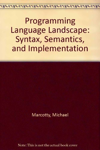 Book Programming Language Landscape: Syntax, Semantics, And Implementation free