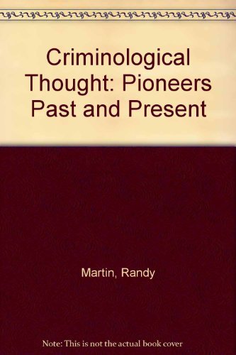 Book Criminological Thought: Pioneers Past and Present free