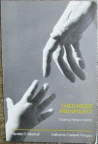 Book Child Abuse And Neglect: Sharing Responsibility free