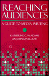 Book Reaching Audiences: A Guide to Media Writing free