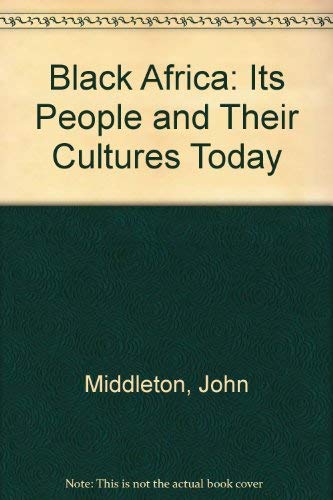 Book Black Africa: Its People and Their Cultures Today free