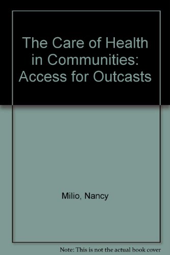 Book The Care Of Health In Communities: Access For Outcasts free