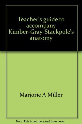 Book Teacher's Guide To Accompany Kimber-gray-stackpole's Anatomy And Physiology, 17th Ed., 1977 free