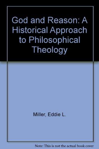 Book God and Reason: A Historical Approach to Philosophical Theology free