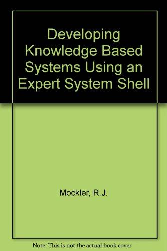 Book Developing Knowledge-Based Systems Using an Expert System Shell/Book and Disk free
