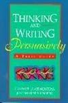Book Thinking and Writing Persuasively: A Basic Guide free