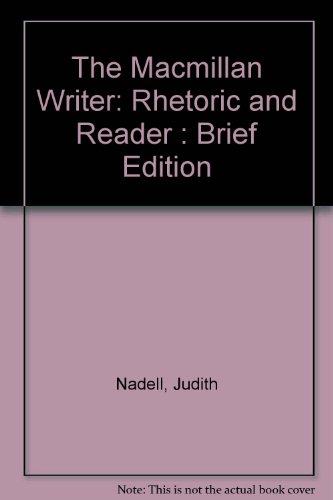 Book The MacMillan Writer: Rhetoric and Reader : Brief Edition free