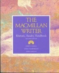 Book The MacMillan Writer: Rhetoric, Reader, Handbook free