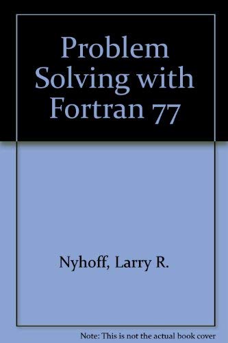 Book Problem Solving With Fortran 77 free