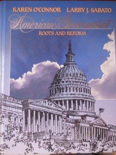 Book American Government: Roots and Reform free