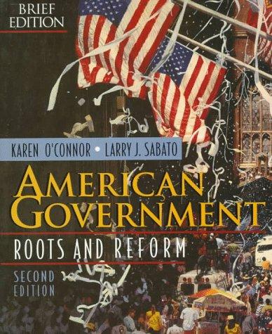 Book American Government: Roots and Reform, Brief Edition free