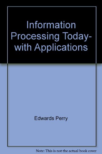 Book Information Processing Today, With Applications free