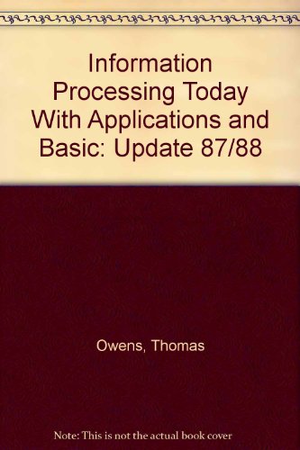 Book Information Processing Today With Applications And Basic: Update 87/88 free