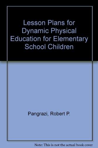 Book Lesson Plans For Dynamic Physical Education For Elementary School Children free